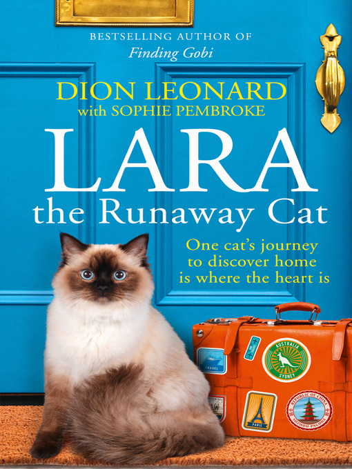 Title details for Lara the Runaway Cat by Dion Leonard - Available